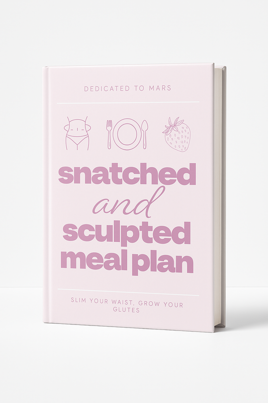 Snatched & Sculpted - Meal Plan